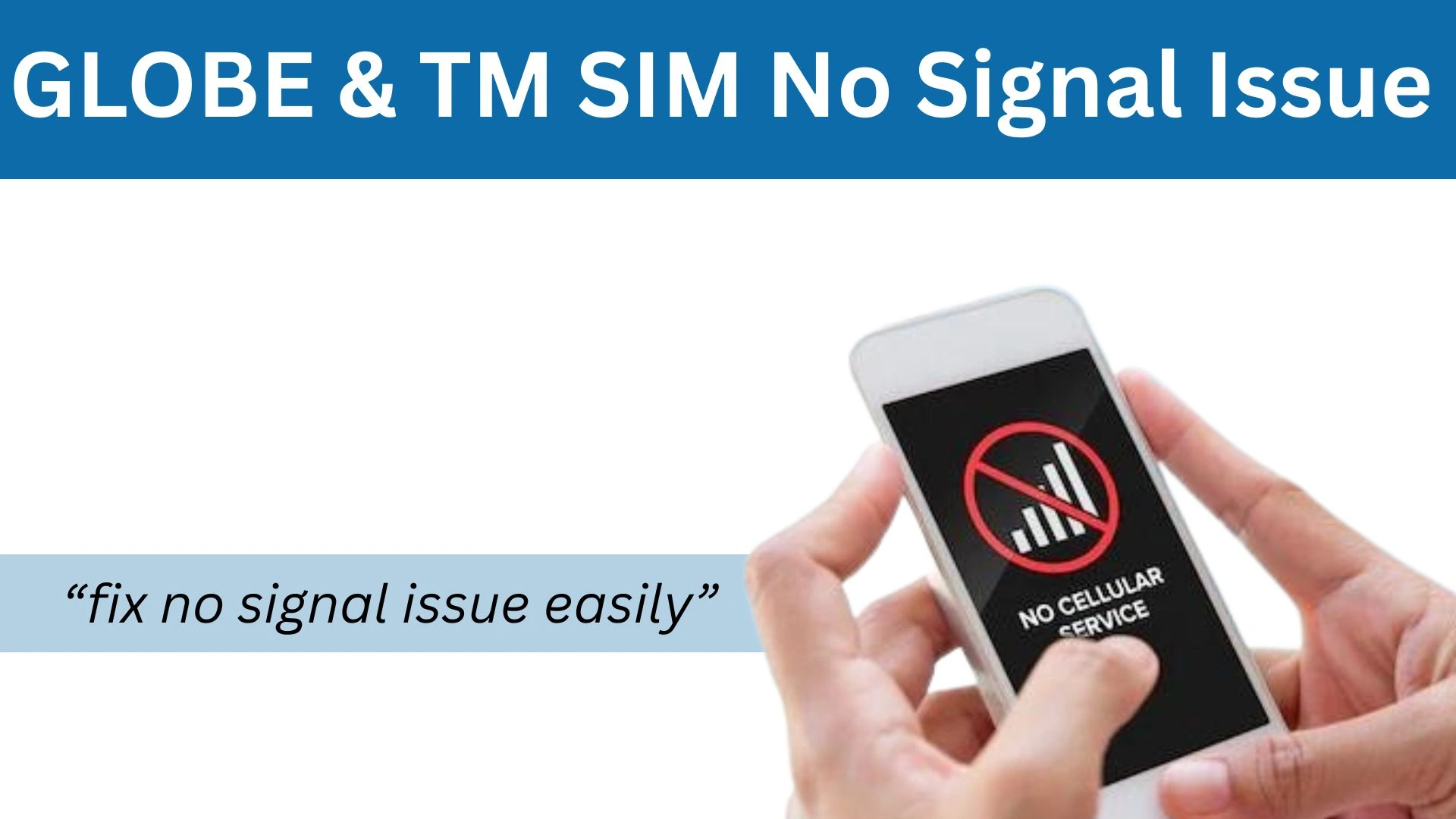 : Smartphone showing "No Signal" on Globe/TM SIM
